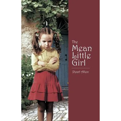 The Mean Little Girl