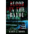 Blood in the Bayou