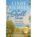 The Shell Shop Second Chances Large Print Edition