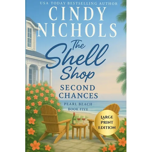 The Shell Shop Second Chances Large Print Edition