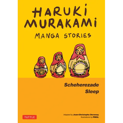 Haruki Murakami Manga Stories 3: Scheherezade; Sleep