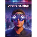 The Future of Video Gaming