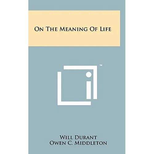 On The Meaning Of Life