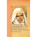 Maryam of Bethlehem: The Little Arab