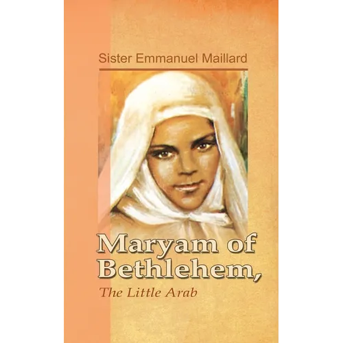 Maryam of Bethlehem: The Little Arab