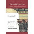 The Mind on Fire: A Faith for the Skeptical and Indifferent
