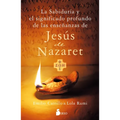 Sabiduria Y El Significado Profundo de Las Enseñanzas de Jesus de Nazareth, La