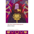 Julius Caesar: The New Oxford Shakespeare