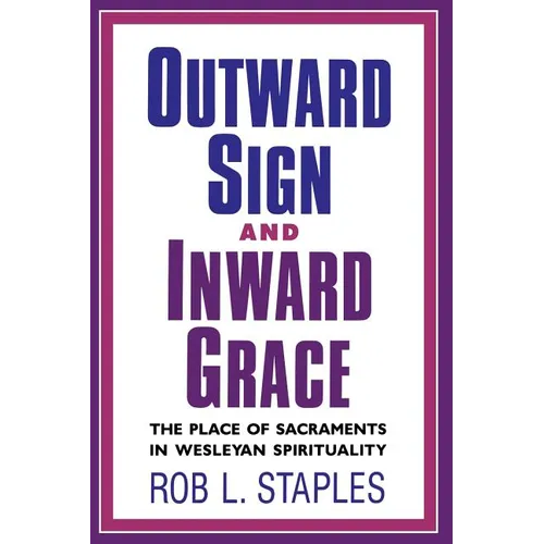 Outward Sign and Inward Grace