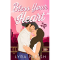 Bless Your Heart (Extended Edition)