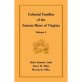 Colonial Families of the Eastern Shore of Virginia, Volume 1
