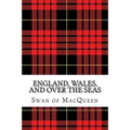 England, Wales, and over the Seas: Twenty Tunes for the Bagpipes and Practice Chanter