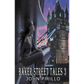 Baker Street Universe Tales 3