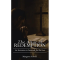 The Altar of Redemption: An Invitation to Intercede for the Lost