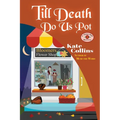 Till Death Do Us Pot: A Flower Shop Mystery Fall Novella