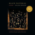 Black Pastoral: Poems