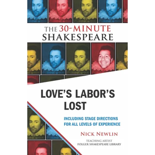 Love's Labor's Lost: The 30-Minute Shakespeare