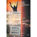 Mr. Hornsby and the Time-Traveling Classroom: Book 2: The Mysterious Target