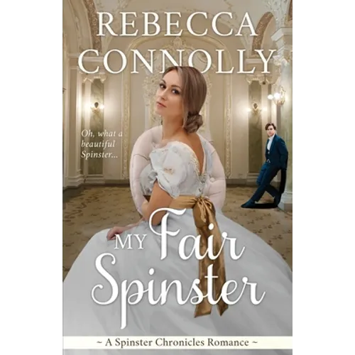 My Fair Spinster