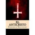 El Anticristo (Spanish Edition)