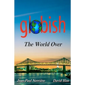 Globish The World Over