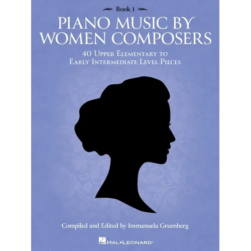 Piano Music by Women Composers, Book 1 - Upper Elementary to Lower Intermediate Level