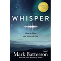 Whisper: How to Hear the Voice of God