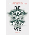 Be Not Far from Me