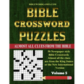 Bible Crossword Puzzles Volume 5: 50 Large print newspaper style Bible crosswords with almost all the clues straight from the Bible