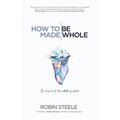 How to Be Made Whole: An Answer to the Whole Question