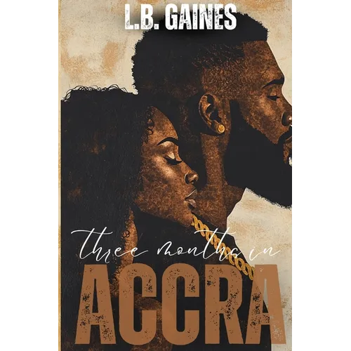 Three Months In ACCRA