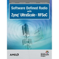 Software Defined Radio with Zynq Ultrascale+ RFSoC