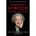 Burning Questions: Essays and Occasional Pieces, 2004 to 2022