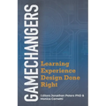 GameChangers: Learning Experience Design Done Right