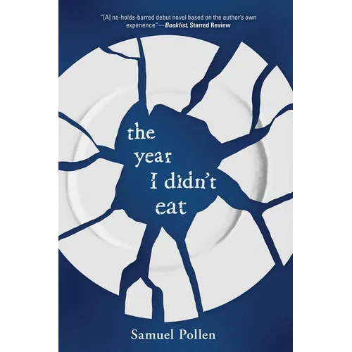 The Year I Didn't Eat