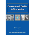 Pioneer Jewish Families in New Mexico