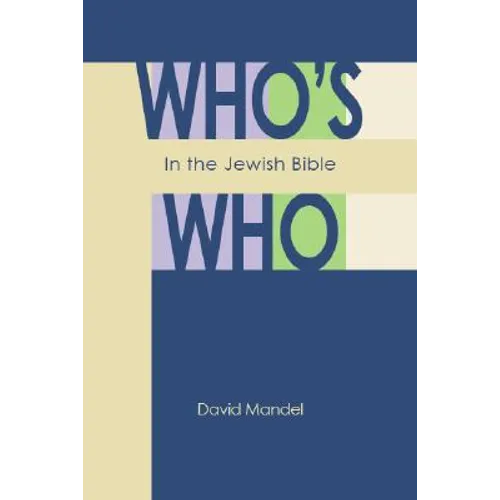 Who's Who in the Jewish Bible