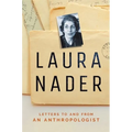 Laura Nader: Letters to and from an Anthropologist