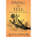 Dying to Tell: The Dead Detective Casefiles