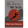 The Strange Case of Dr. Jekyll and Mr. Hyde