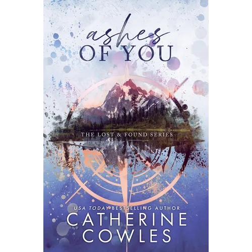 Ashes of You: A Lost & Found Special Edition