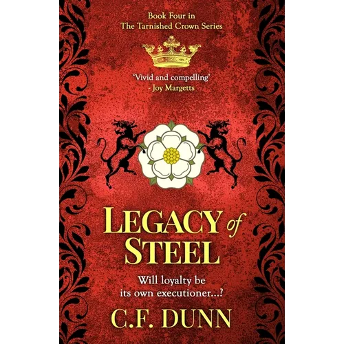 Legacy of Steel: Will loyalty be its own executioner...?