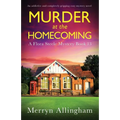 Murder at the Homecoming: An addictive and completely gripping cozy mystery novel