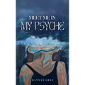 meet me in my psyche