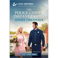 The Police Chief's Instant Family: An Uplifting Inspirational Romance