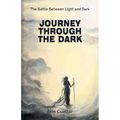 Journey Through The Dark