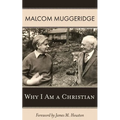 Why I Am a Christian