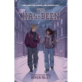The Has-Been