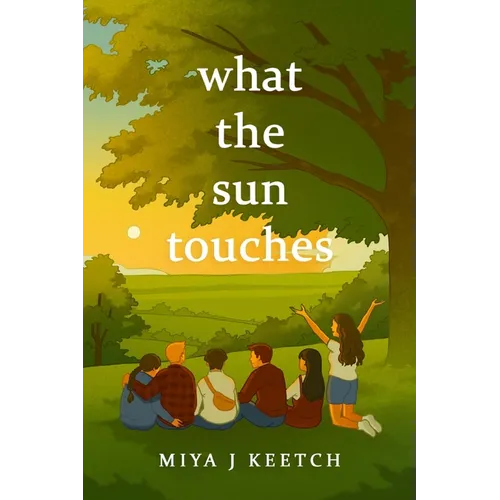 What The Sun Touches