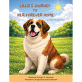 Lillie's Journey To Her Forever Home: an Asher House Story